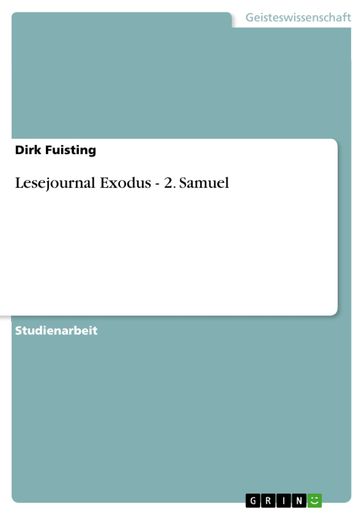 Lesejournal Exodus - 2. Samuel - Dirk Fuisting