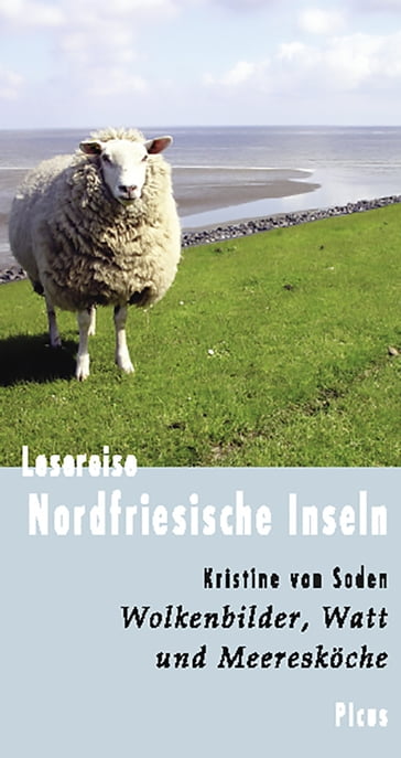 Lesereise Nordfriesische Inseln - Kristine von Soden