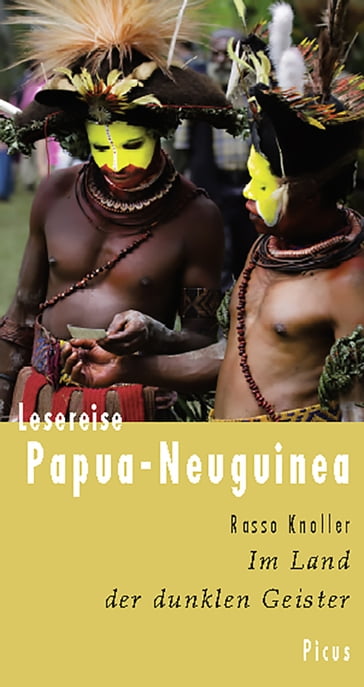 Lesereise Papua-Neuguinea - Rasso Knoller