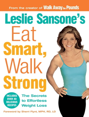 Leslie Sansone's Eat Smart, Walk Strong - Leslie Sansone