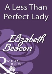 A Less Than Perfect Lady (Mills & Boon Historical)