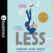 Less (Winner of the Pulitzer Prize): Booktrack Edition