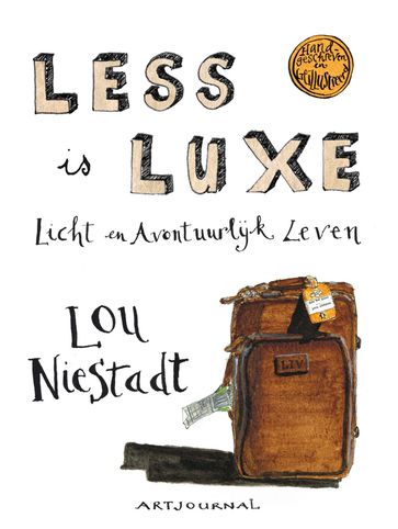 Less is luxe - Lou Niestadt