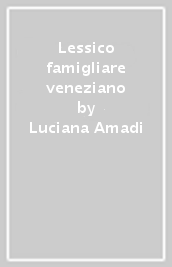 Lessico famigliare veneziano