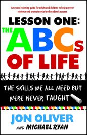 Lesson One: The ABCs of Life