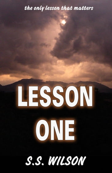 Lesson One: a short story - S.S. Wilson