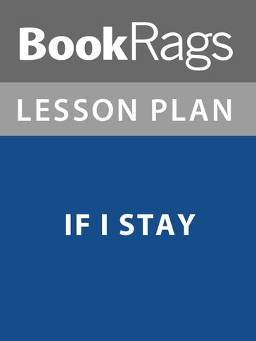 Lesson Plan: If I Stay - BookRags