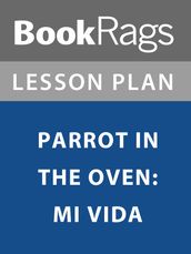 Lesson Plan: Parrot in the Oven: Mi Vida