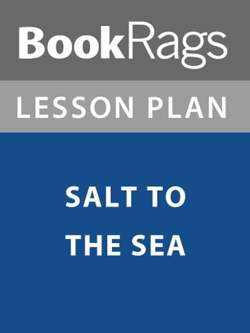 Lesson Plan: Salt to the Sea - BookRags