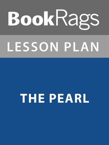 Lesson Plan: The Pearl - BookRags