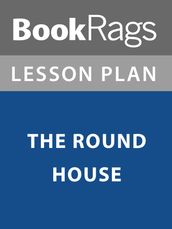 Lesson Plan: The Round House