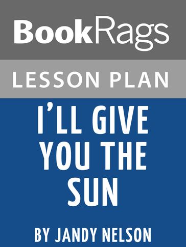 Lesson Plan: I'll Give You the Sun - BookRags