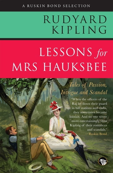 Lessons for Mrs Hauksbee - Kipling Rudyard