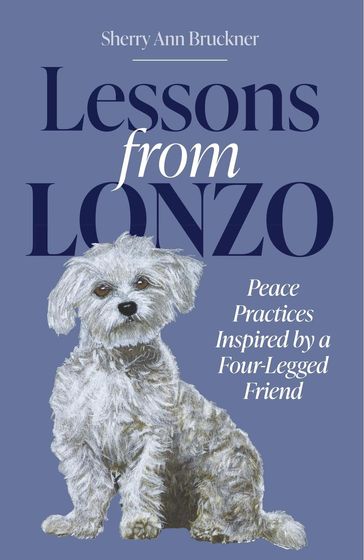 Lessons from Lonzo - Sherry Ann Bruckner