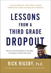 Lessons from a Third Grade Dropout