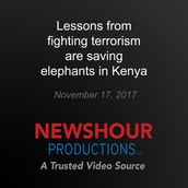 Lessons from fighting terrorism are saving elephants in Kenya