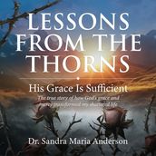 Lessons from the Thorns