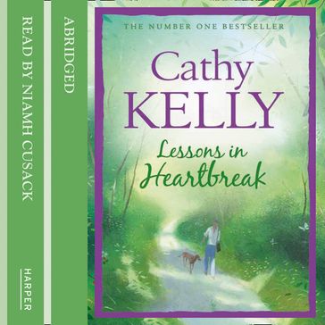 Lessons in Heartbreak - Cathy Kelly - Kati Nicholl