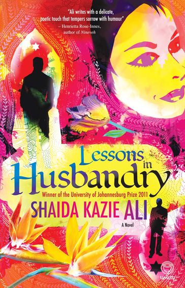 Lessons in Husbandry - Shaida Kazie Ali