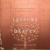 Lessons on the Way to Heaven