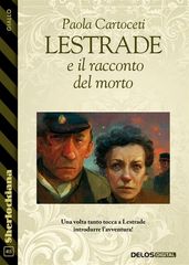 Lestrade e il racconto del morto