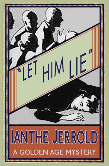 Let Him Lie - Ianthe Jerrold