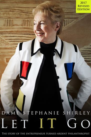 Let IT Go - Dame Stephanie Shirley