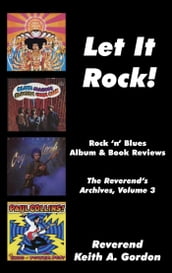 Let It Rock! The Reverend s Archives, Volume 3