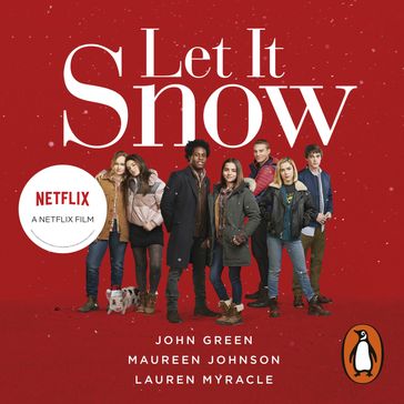 Let It Snow - John Green - Maureen Johnson - Lauren Myracle