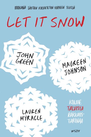 Let It Snow - John Green - Maureen Johnson - Lauren Myracle