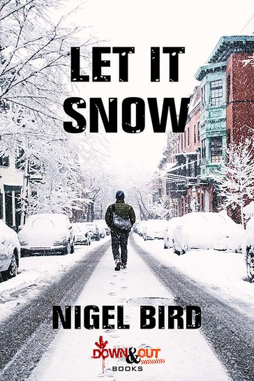 Let It Snow - Nigel Bird