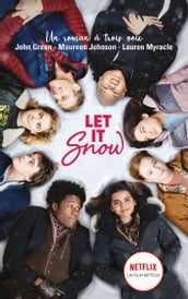 Let It Snow - Le roman Flocons d