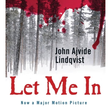 Let Me In - John Ajvide Lindqvist