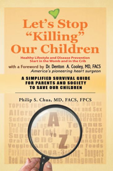 Let'S Stop ''Killing'' Our Children - Philip S. Chua MD FACS FPCS