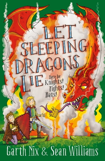 Let Sleeping Dragons Lie: Have Sword, Will Travel 2 - Garth Nix - Williams Sean