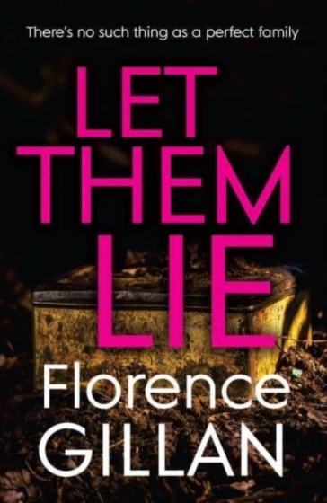 Let Them Lie - Florence Gillan