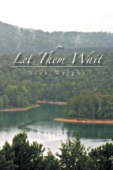 Let Them Wait - Nick Wright