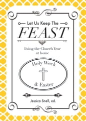 Let Us Keep The Feast