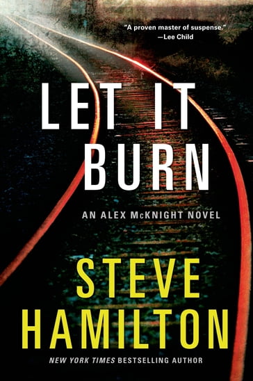 Let it Burn - Steve Hamilton