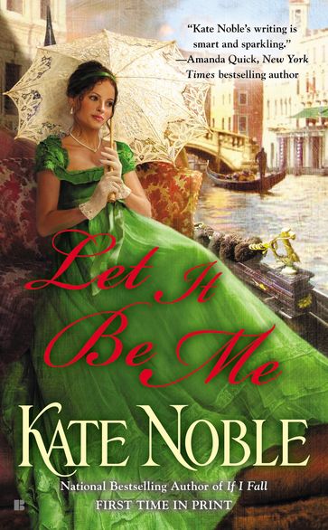 Let it be Me - Kate Noble