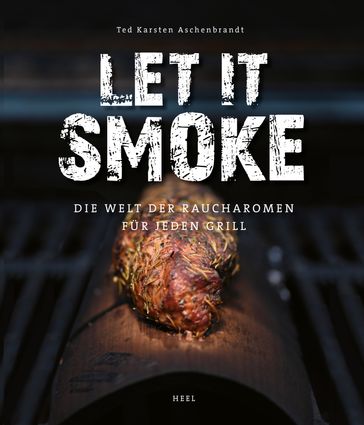 Let it smoke - Ted Karsten Aschenbrandt
