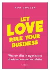 Let love rule your business