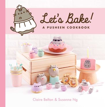 Let's Bake! - Claire Belton - Susanne Ng