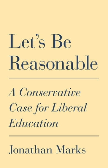 Let's Be Reasonable - Jonathan Marks