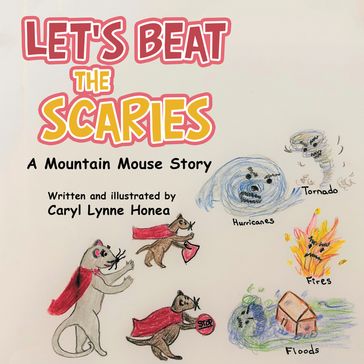 Let's Beat the Scaries - Caryl Lynne Honea