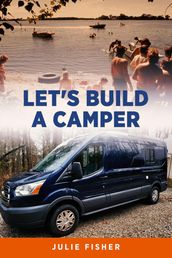 Let s Build A Camper