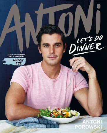 Let's Do Dinner - Antoni Porowski