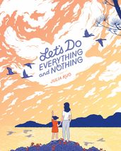 Let s Do Everything and Nothing