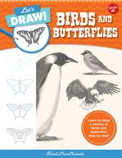 Let s Draw Birds & Butterflies