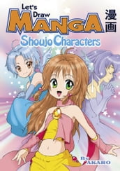Let s Draw Manga - Shoujo Characters